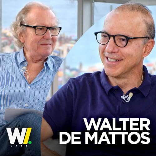 W/Cast com Walter de Mattos