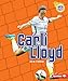 Carli Lloyd (Amazing Athletes) (Amazing Athletes (Paperback))