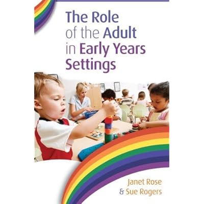 The Role of the Adult in Early Years Settings