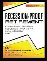 Recession-Proof Retirement 1480276014 Book Cover