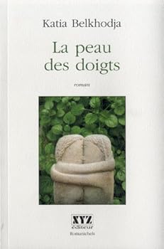 Paperback La Peau des Doigts [French] Book