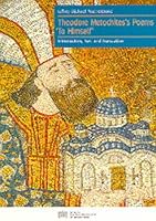 Theodore Metochites's Poems 'to Himself': Introduction, Text and Translation 3700128533 Book Cover