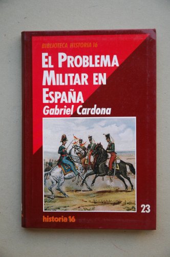 El problema militar en espaÑa