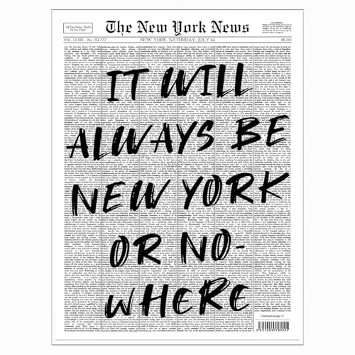 Vintage Nowhere Newspaper Poster,Trendy New York Or Nowhere Newspaper Headline Print,Black and White,Apartment Aesthetic,Retro Typography Poster for Dorm Decor 24L''X36W''inch Unframed