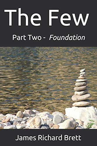 The Few: Two -- Foundation
