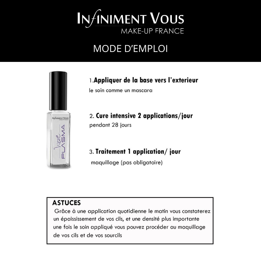 Infiniment Vous Make Up France - Siero Ciglia Allungante e Sopracciglia, Trattamento Crescita Ciglia e Sopracciglia VITAL PLASMA, per Ciglia e Sopracciglia