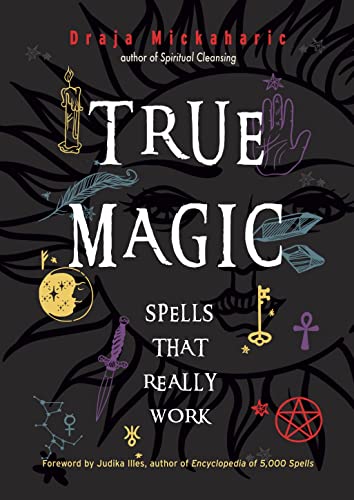 True Magic: Spells That Really Work #TOP28
