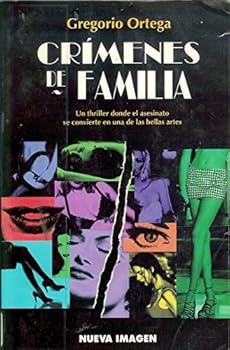 Paperback Crimenes de familia (Coleccion Los universales) (Spanish Edition) (Coleccio´n Los universales) [Spanish] Book