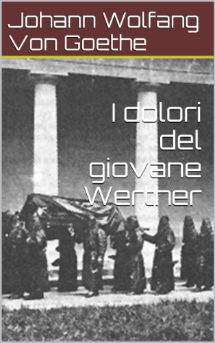 I dolori del giovane Werther I dolori del giovane Werther