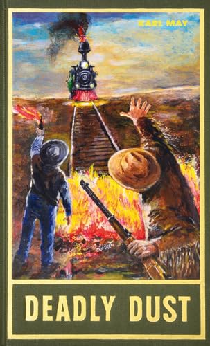 Deadly Dust. Zwei Erzählungen aus dem Wilden Westen