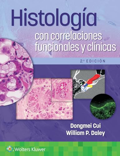 Histología con correlaciones funcionales y clínicas (Spanish Edition)