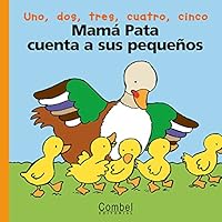 Mama Pata cuenta a sus pequenos (Palabras menudas series) 8478645160 Book Cover