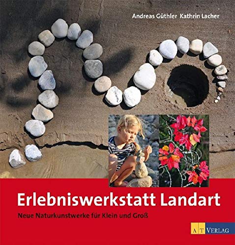 Güthler, A: Erlebniswerkstatt Landart