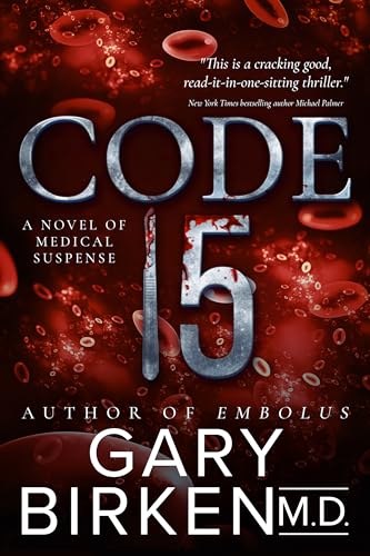 Code 15: A Medical Thriller