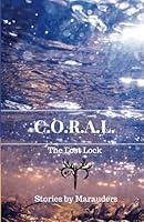 C.O.R.A.L.: The Lost Lock 1533641625 Book Cover