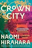 Crown City (A Japantown Mystery Book 3)