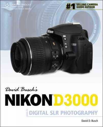 David Busch's Nikon D5000 Guide to Digital SLR Photography