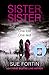 Sister Sister: A gripping psychological thriller