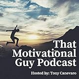  That Motivational Guy