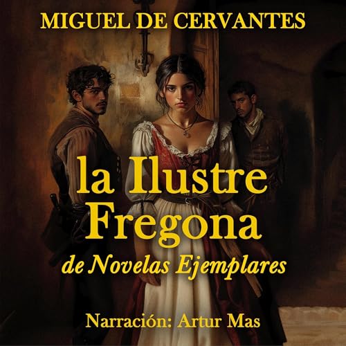 Diseño de la portada del título La Ilustre Fregona