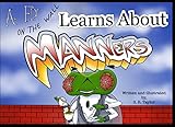 A Fly on the Wall Learns About Manners