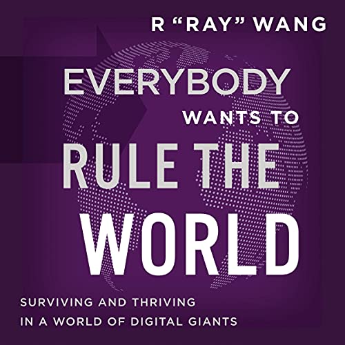 Everybody Wants to Rule the World by R "Ray" Wang episode artwork