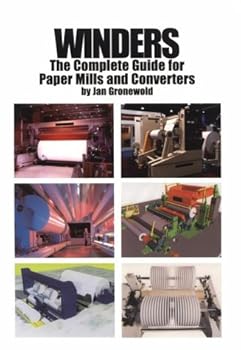 Paperback Winders: The Complete Guide for Paper Mills and Converters Book