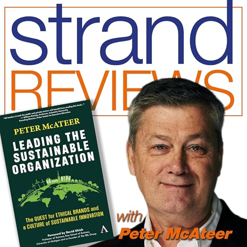 Leading the Sustainable Organization, with the author, Peter McAteer