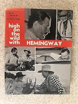 High on the wild with Hemingway