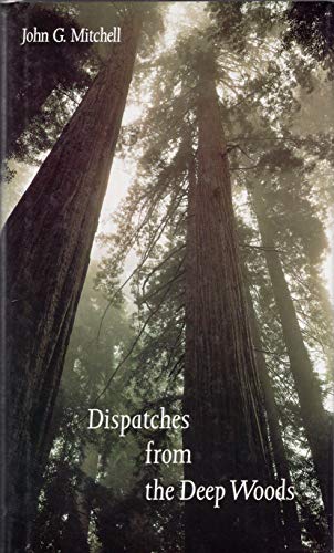 Dispatches from the Deep Woods 0803231466 Book Cover