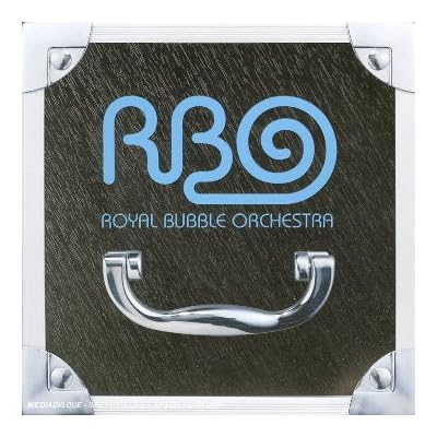 Royal Bubble Orchestra