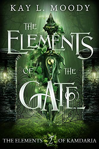 The Elements Of The Gate (The Elements Of Kamdaria Book 2) #TOP4