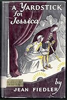 Yardstick for Jessica, A B000JEM4BK Book Cover