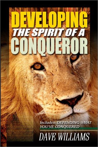 Developing the Spirit of a Conqueror 0938020048 Book Cover