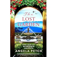 The Lost Garden: An absolutely heartbreaking historical novel