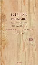 Download Guide Paumard des grands vins du monde : Guide 2005-2006 Edition bilingue français-anglais (Ancien prix Editeur : 45 Euros) PDF