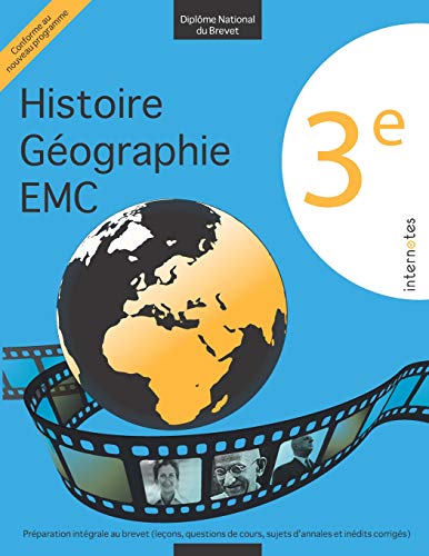 Télécharger 3e - Diplôme national du Brevet - Histoire - Géographie - EMC - Préparation intégrale au brevet livre En ligne