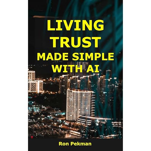 Living Trust Made Simple With AI Audiolibro Por Ron Pekman arte de portada