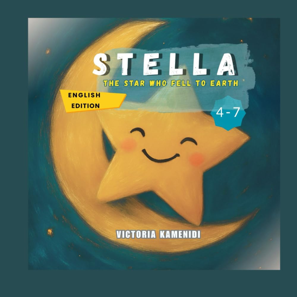 Stella the Star: A Calming Story for Kids: Bedtime story for anxious kids: a comforting tale of belonging and bravery (Stella’s Little Light Stories)