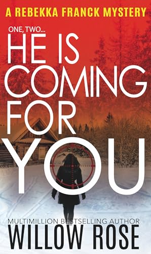 One, Two ... He is coming for you (Rebekka Franck, Book 1)