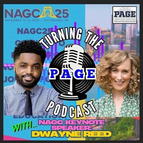NAGC x PAGE- Episode 4 - NAGC Keynote Speaker Dwayne Reed