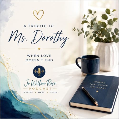 A Tribute to Ms. Dorothy: When Love Doesn't End