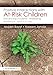 Positive Interactions with At-Risk Children: Enhancing Students Wellbeing, Resilience, and Success