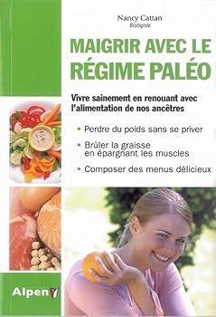 Mass Market Paperback maigrir avec le regime paleo [French] Book
