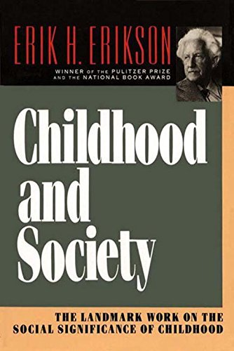 Childhood and Society by Erikson, Erik H. unkno... B00BQ1N3WO Book Cover