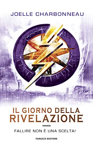 Giorno della rivelazione -The Testing #3 (Fanucci Editore)