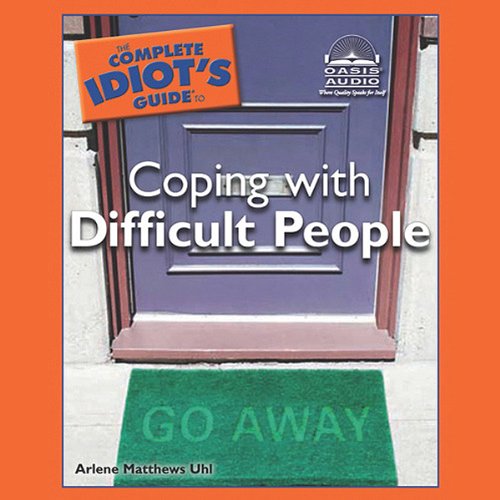 Cover art for The Complete Idiot's Guide to Coping with Difficult People