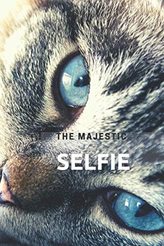 Cat Notebook: The Majestic Selfie: Funny cat meme notebook, lined: Funny Cat Notebook, Journal, Diary for cats lovers (100 Pages, Blank, 6 x 9)