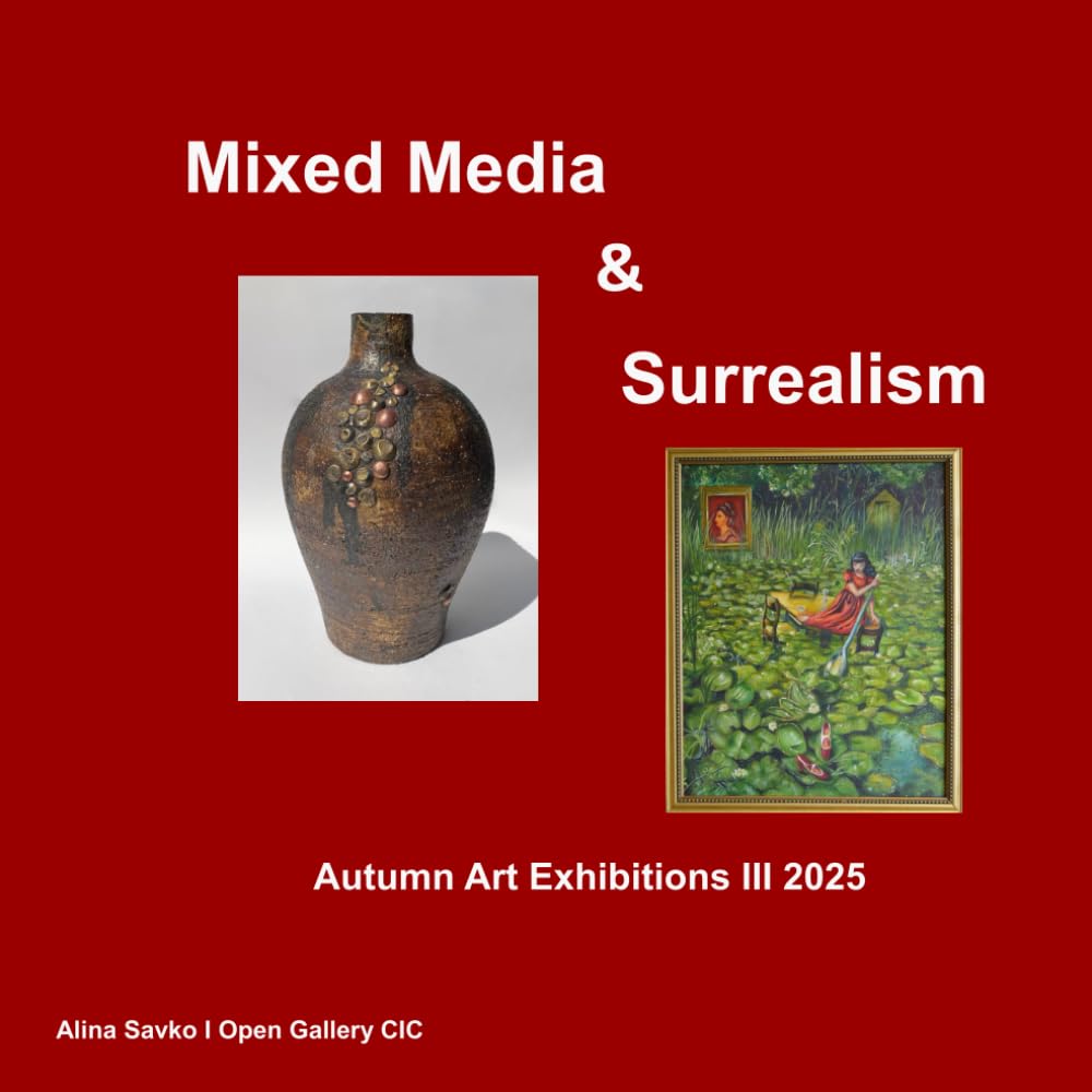 Mixed Media & Surrealism: Autumn Art Exhibitions III 2025