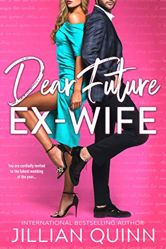 Dear Future Ex wife